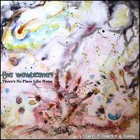The Membranes : There's No Place Like Home